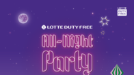롯데면세점, ‘올나잇 파티(All-Night Party)’ 등 황금연휴 겨냥 다양한 '축제 마련'